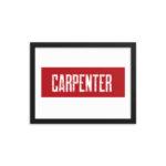 Carpenter RL Framed Matte Poster